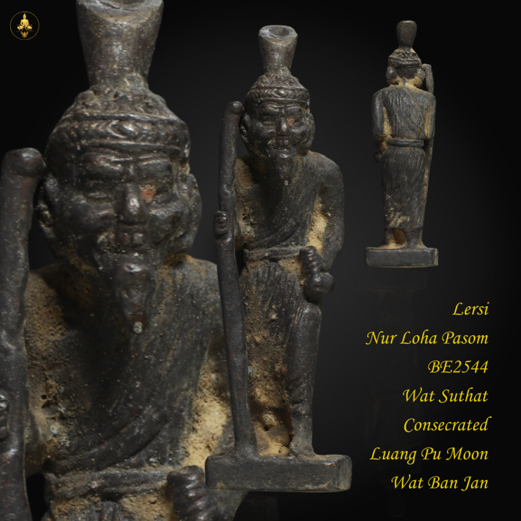 Lersi Nur Loha Pasom BE2544 Wat Suthat Blessed by Luang Pu Moon Wat Ban Jan Thai amulet