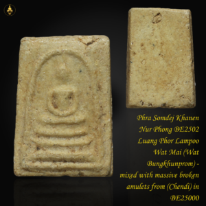 Phra Somdej Khanen Nur Phong BE2502 Luang Phor Lampoo Wat Mai (Wat Bungkhunprom)