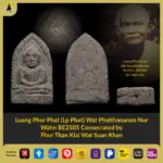 Lp Phat Wat Phatthanaram BE2505 PT Klai Wat Suan Khan