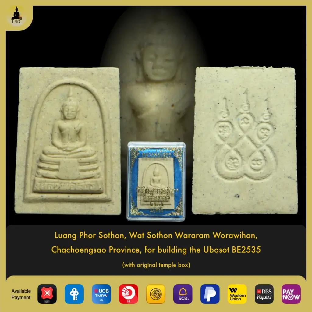 Luang Phor Sothon, Wat Sothon Wararam Worawihan, Chachoengsao Province, for building the Ubosot BE2535 (with original temple box) Thai amulet