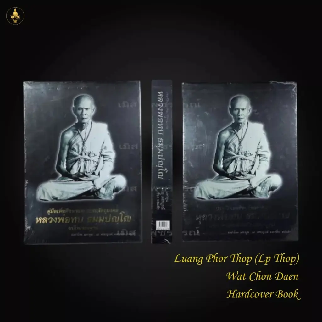Luang Phor Thop (Lp Thop) Wat Chon Daen  Hardcover Book Thai amulet