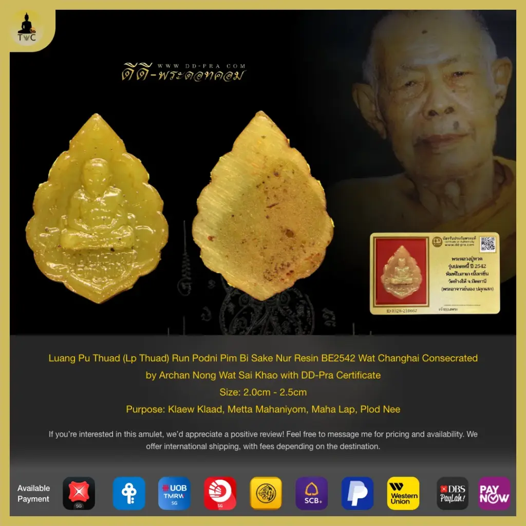 Luang Pu Thuad (Lp Thuad) Run Podni Pim Bi Sake Nur Resin BE2542 Wat Changhai Consecrated by Archan Nong Wat Sai Khao Thai amulet