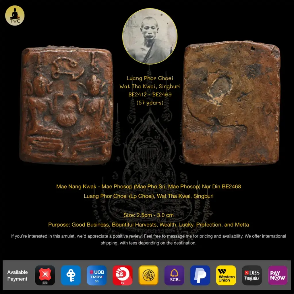 Mae Nang Kwak – Mae Phosop (Mae Pho Sri, Mae Phosop) Nur Din BE2460-2468 Luang Phor Choei, Wat Tha Kwai, Singburi Thai amulet