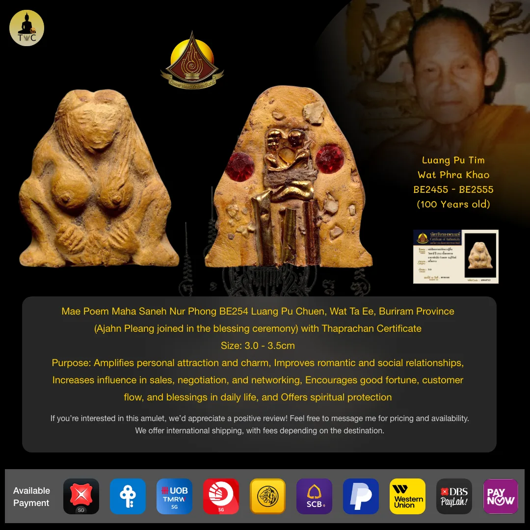 Mae Poem Maha Saneh BE2542 Nur Phong Luang Pu Chuen Wat Ta Ee,  Archan Pleang consecrated