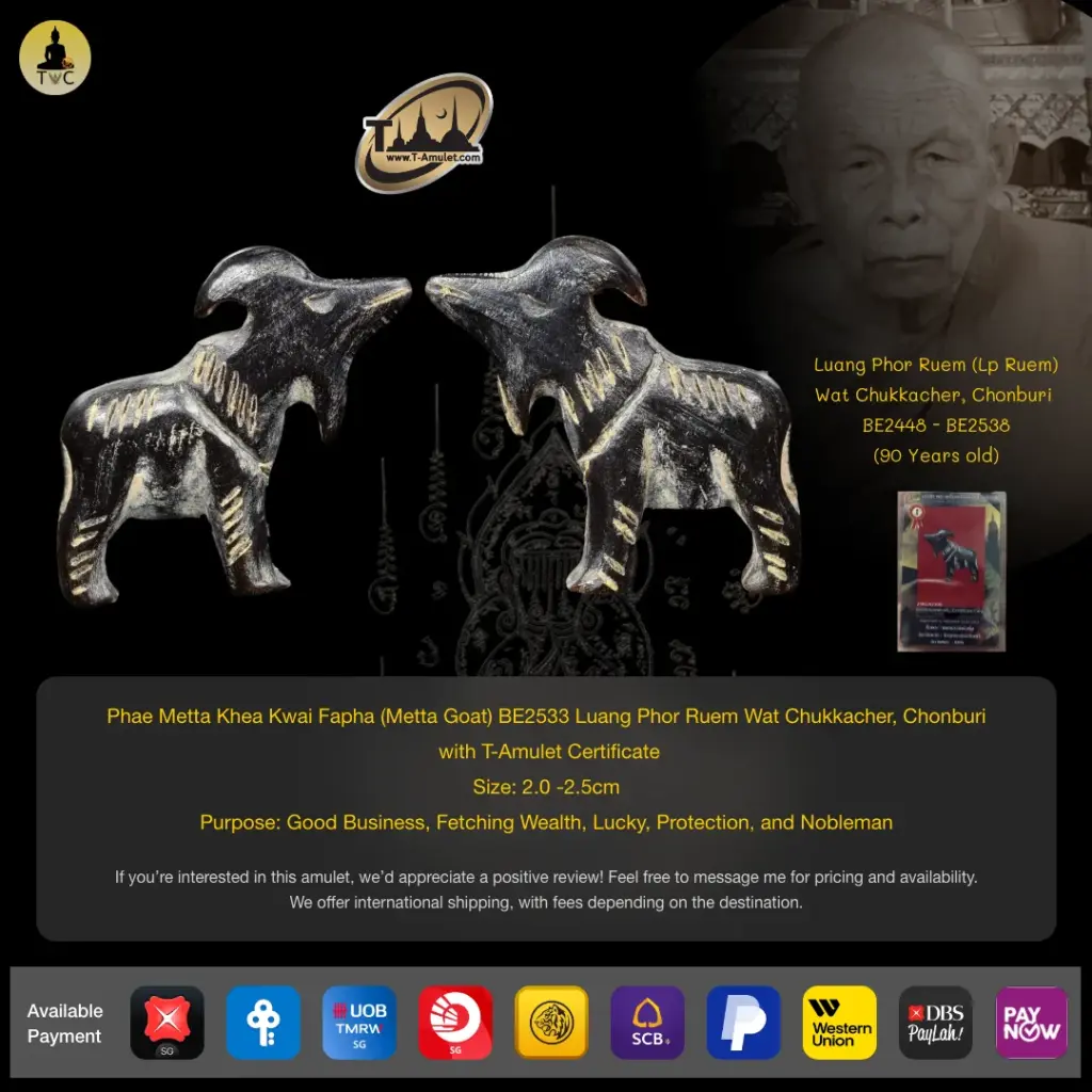 Phae Metta Khea Kwai Fapha (Metta Goat) BE2533 Luang Phor Ruem Wat Chukkacher Thai amulet