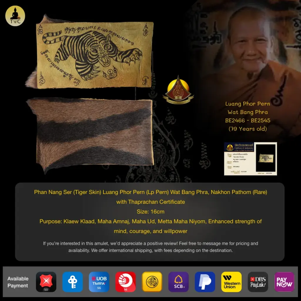 Phan Nang Ser (Tiger Skin) BE2530 Luang Phor Pern (Lp Pern) Wat Bang Phra, Nakhon Pathom (Rare) Thai amulet