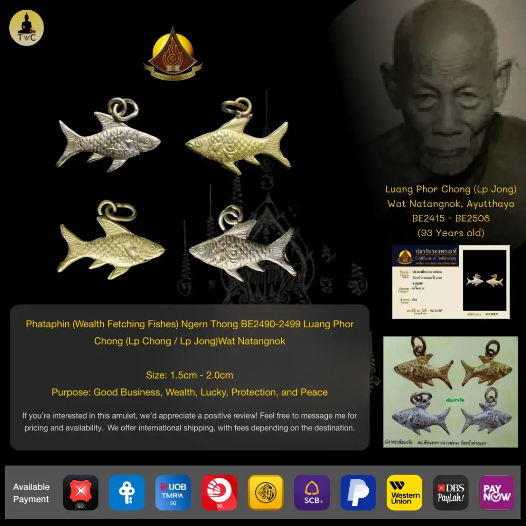 Phataphin (Wealth Fetching Fishes) Ngern Thong BE2490-2499 Luang Phor Chong Wat Natangnok Thai amulet