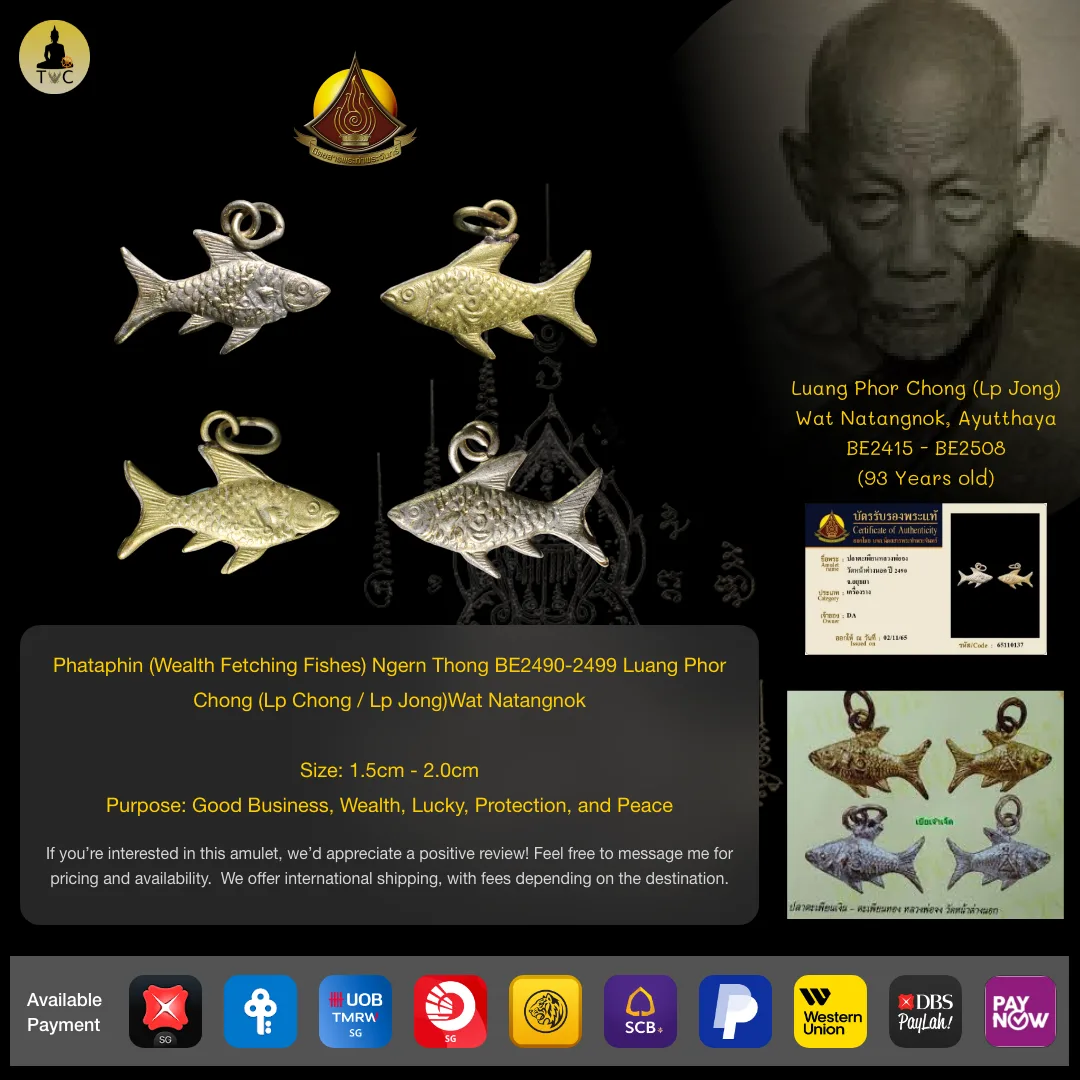 Phataphin (Wealth Fetching Fishes) Ngern Thong BE2490-2499 Luang Phor Chong Wat Natangnok