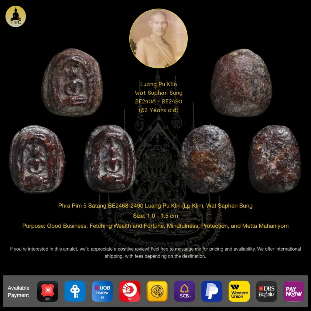 Phra 5 Satang BE2468-2490 Nur Phong Si Daeng Luang Pu Klin (Lp Klin), Wat Saphan Sung Thai amulet