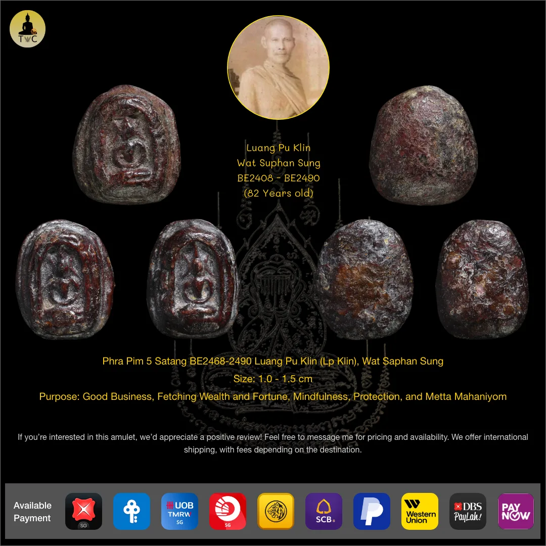 Phra 5 Satang BE2468-2490 Nur Phong Si Daeng Luang Pu Klin (Lp Klin), Wat Saphan Sung