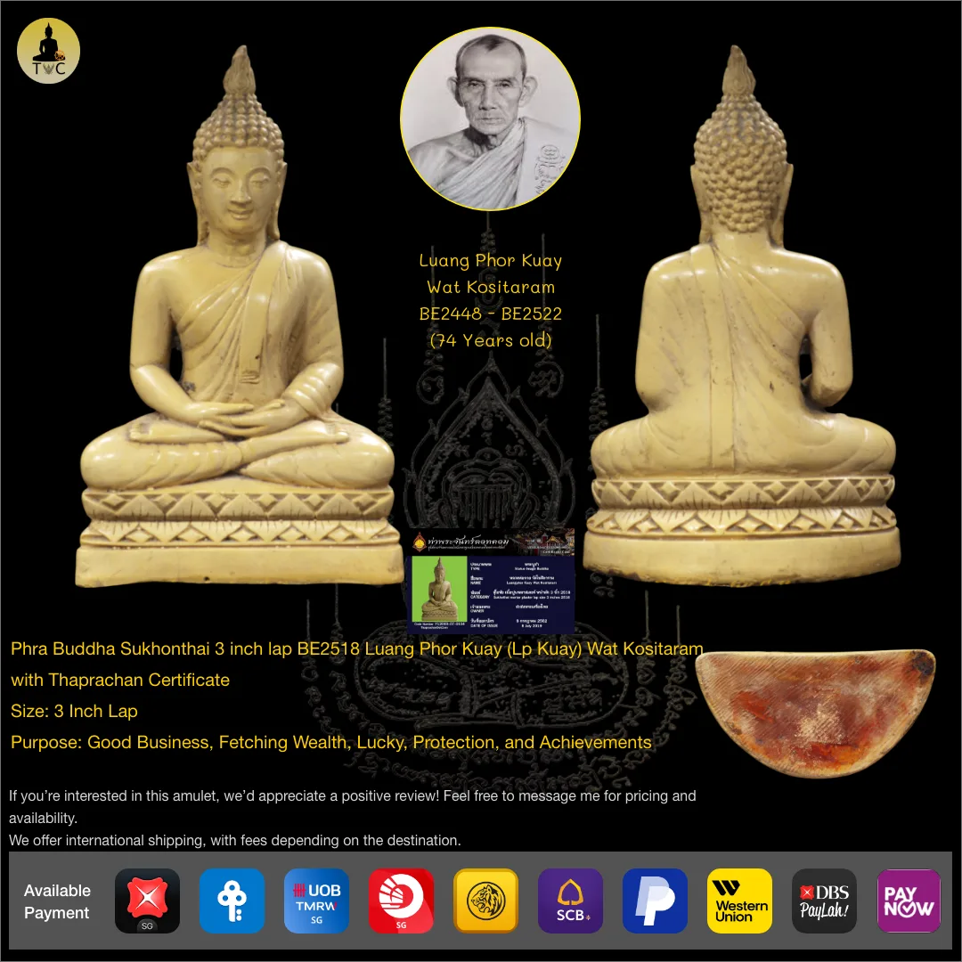 Phra Buddha Sukhonthai 3 inch lap Nur Resin BE2518 Luang Phor Kuay (Lp Kuay) Wat Kositaram