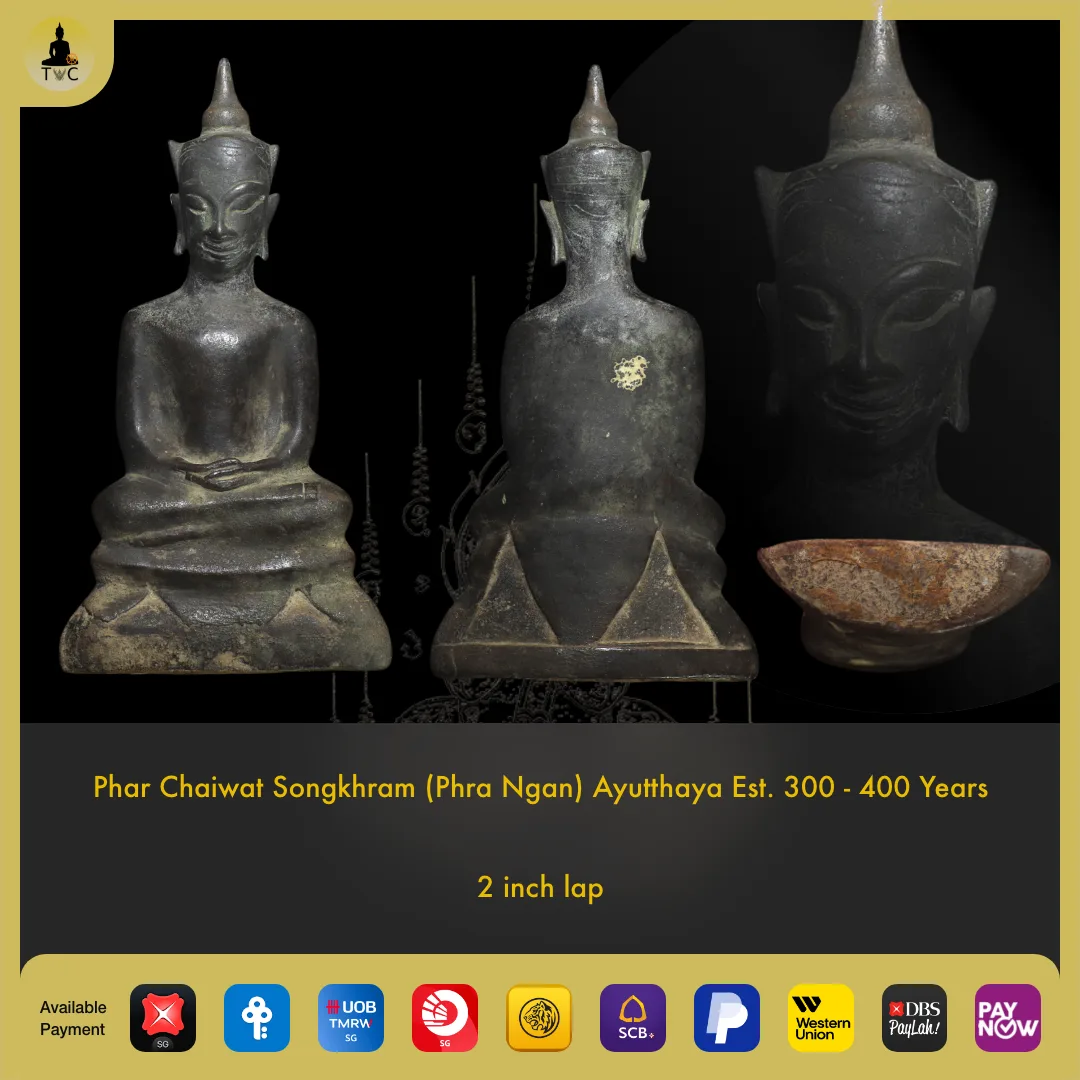 Phra Chaiwat Songkhram (Phra Ngan), Ayutthaya Est. 300 – 400 Years Bucha