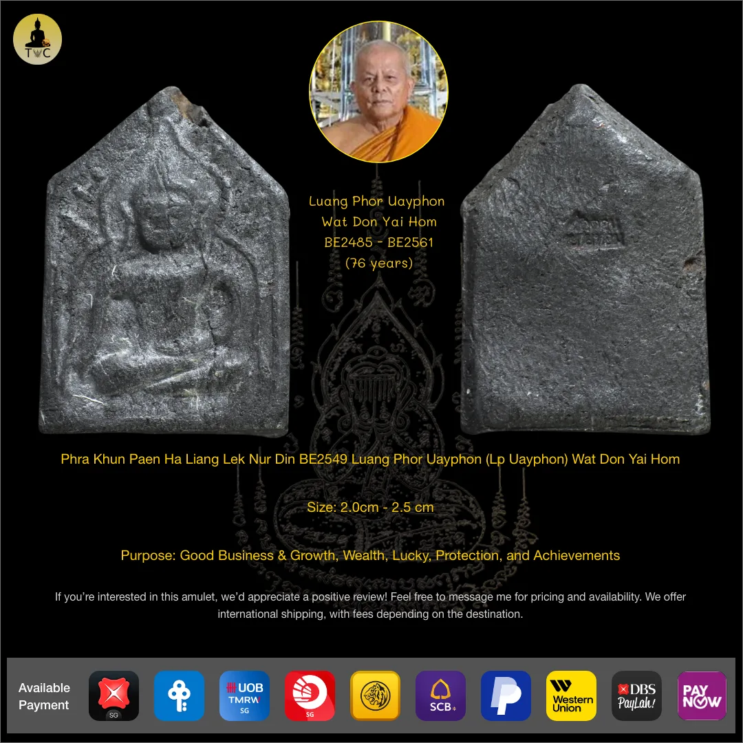 Phra Khun Paen Ha Liang Nur Phong Din BE2549 Luang Phor Uayphon Wat Don Yai Hom