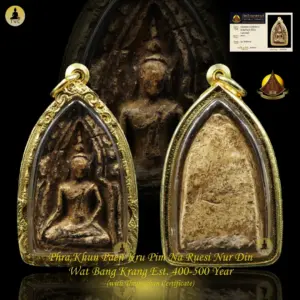 Phra Khun Paen Kru Pim Na Ruesi Nur Din  Wat Bang Krang Est. 400-500 Year