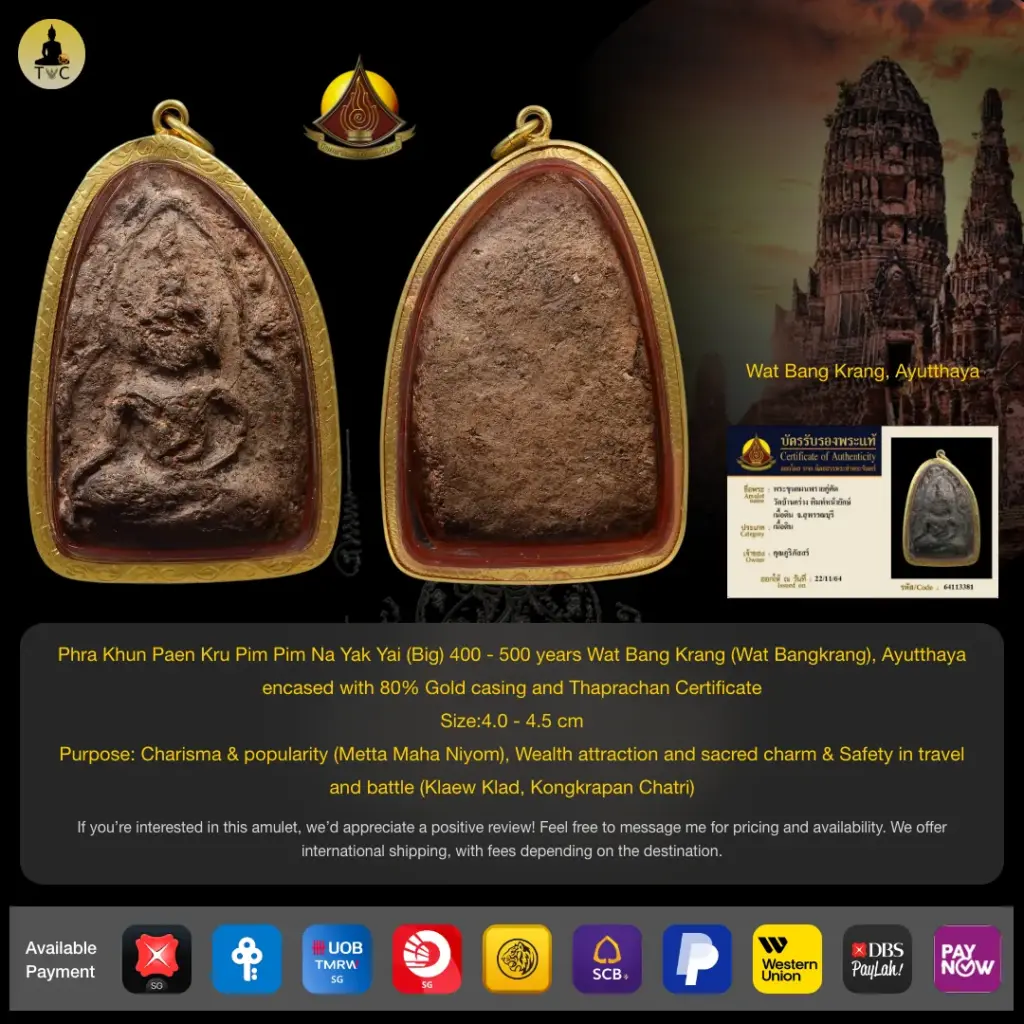 Phra Khun Paen Kru Pim Na Yak Yai (Big) 400 – 500 years Wat Bang Krang, Ayutthaya encased with 80% Gold casing Thai amulet