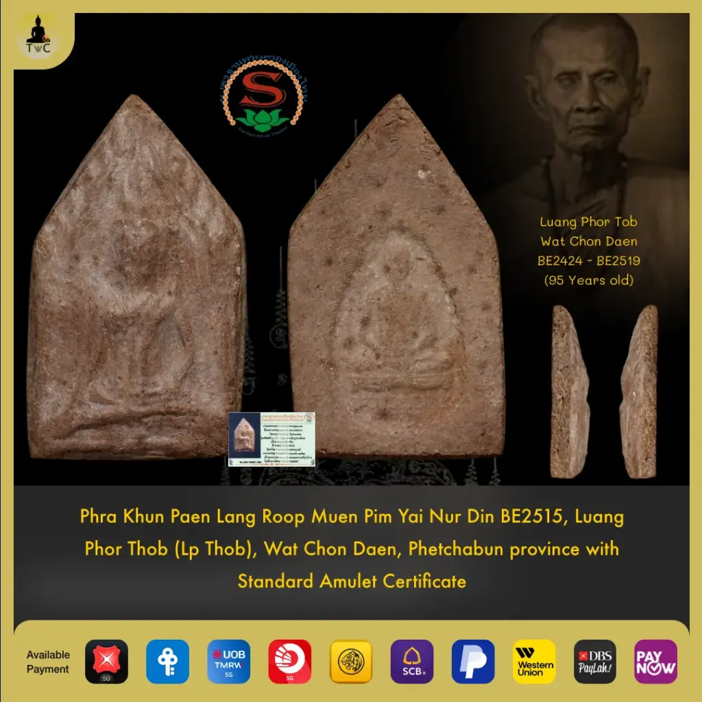 Phra Khun Paen Lang Roop Muen Pim Yai Nur Din BE2515, Luang Phor Tob (Lp Tob / Thob), Wat Chon Daen, Phetchabu Thai amulet