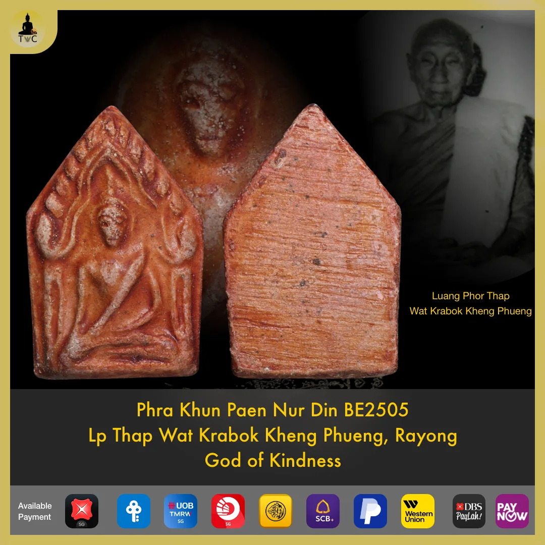 Phra Khun Paen Nur Din BE2505  Lp Thap Wat Krabok Kheng Phueng “God of Kindness”