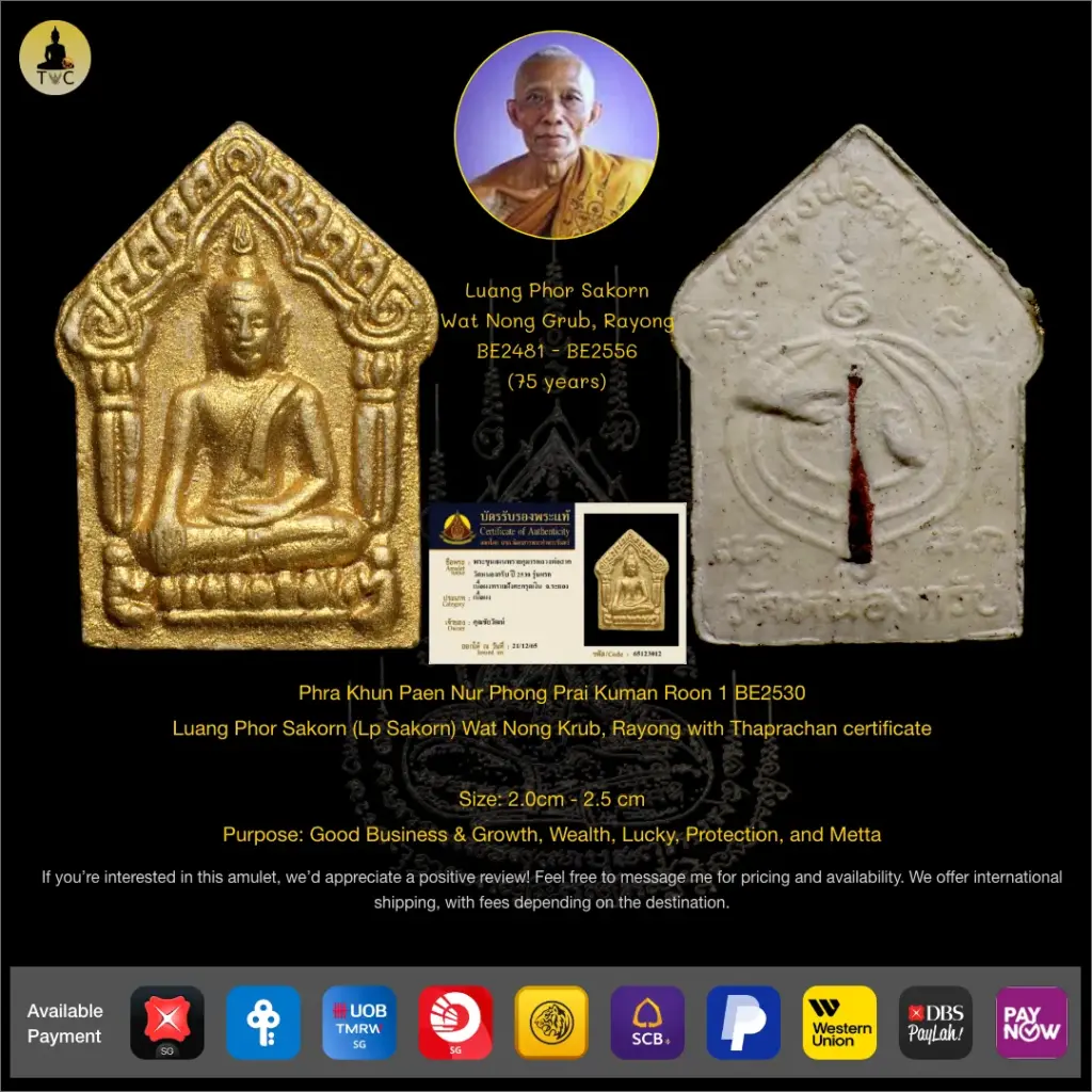 [SOLD] Phra Khun Paen Nur Phong Prai Kuman Roon 1 BE2530  Luang Phor Sakorn (Lp Sakorn) Wat Nong Krub, Rayong Thai amulet