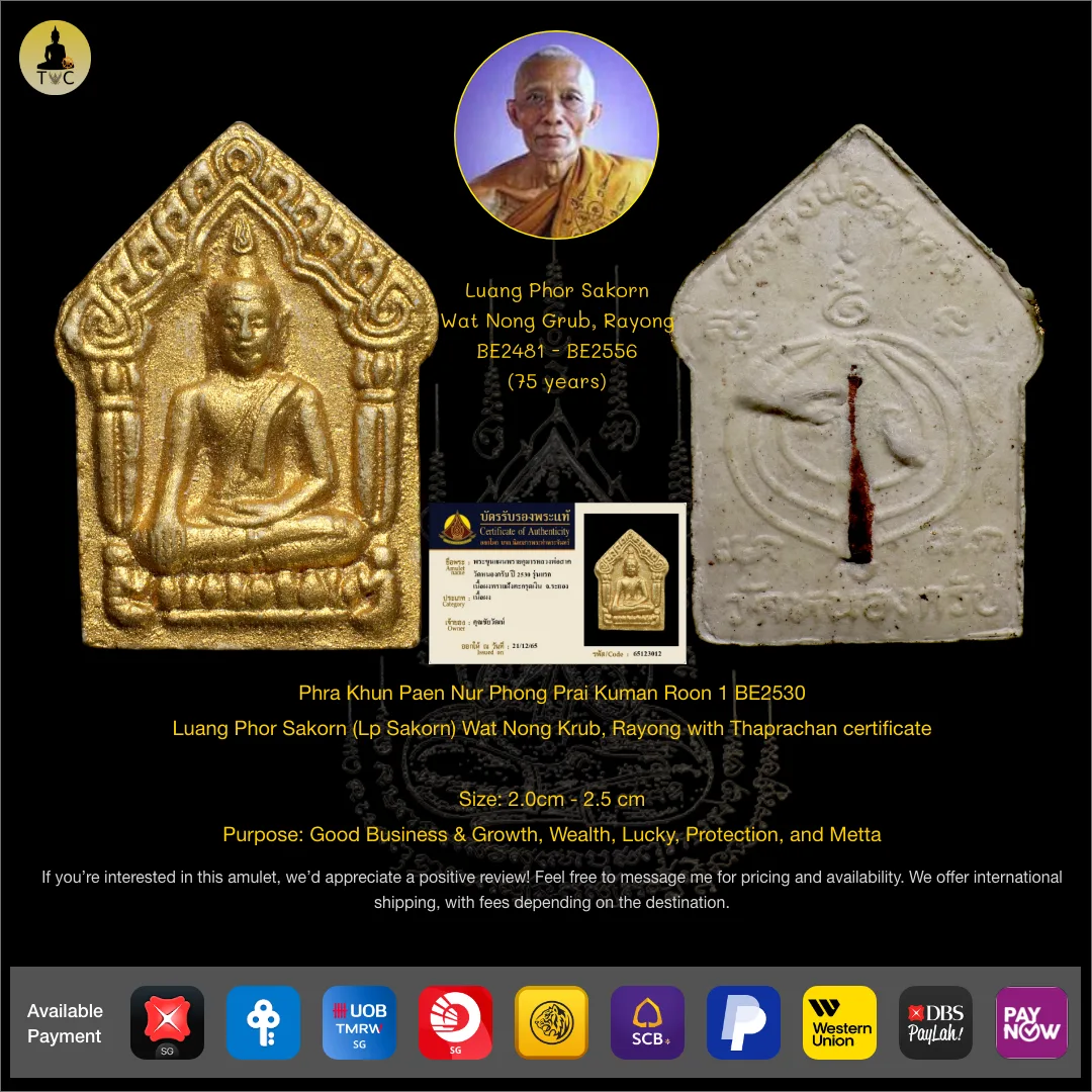 Phra Khun Paen Nur Phong Prai Kuman Roon 1 BE2530  Luang Phor Sakorn (Lp Sakorn) Wat Nong Krub, Rayong