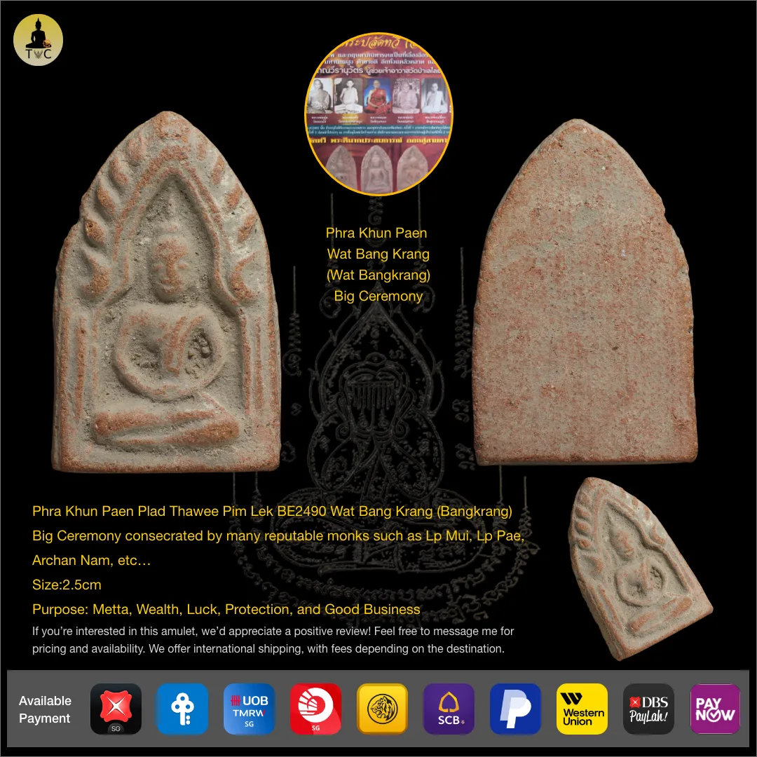 Phra Khun Paen Plad Thawee Pim Lek BE2490 Wat Bang Krang (Bangkrang) Big Ceremony consecrated by many reputable monks such as Lp Mui, Lp Pae, Archan Nam, etc…