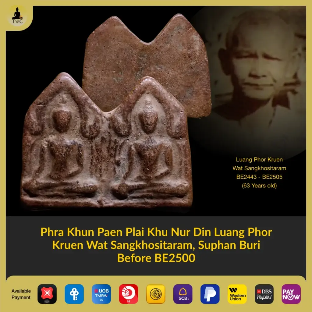Phra Khun Paen Plai Khu Luang Phor Kruen Wat Sangkhositaram, Before BE2500 Thai amulet