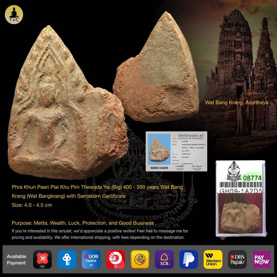 Phra Khun Paen Plai Khu Pim Thewada Yai (Big) 400 – 500 years Wat Bang Krang (Wat Bangkrang) with Samakorn Certificate