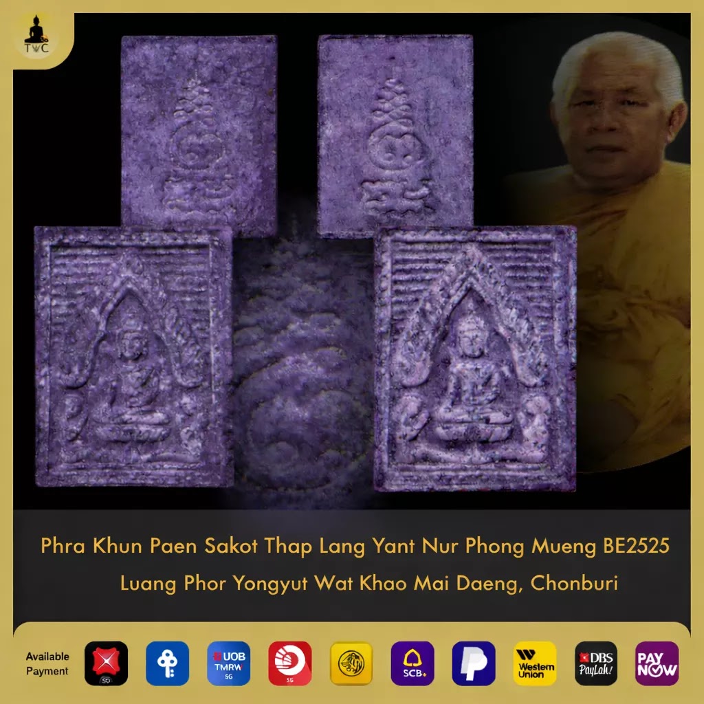 Phra Khun Paen Sakot Thap Lang Yant BE2525 Luang Phor Yongyut Wat Khao Mai Daeng