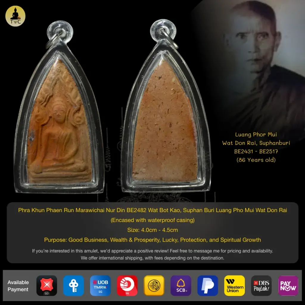 Phra Khun Phaen Run Marawichai Nur Din BE2482 Wat Bot Kao, Suphan Buri Luang Phor Mui Wat Don Rai (Encased with waterproof casing) Thai amulet