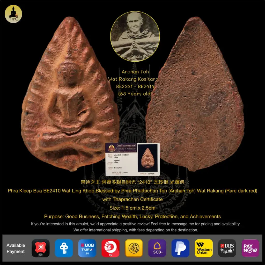 Phra Kleep Bua BE2410 Wat Ling Khop Blessed by Phra Phuttachan Toh (Archan Toh) Wat Rakang (Rare dark red) Thai amulet