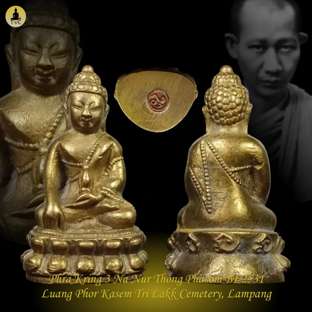 Phra Kring 3 Na Nur Thong Phasom BE2531 Luang Phor Kasem Tri Lakk Cemetery, Lampang Thai amulet