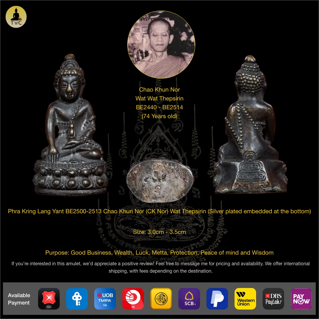 Phra Kring Lang Yant BE2500-2513 Chao Khun Nor Wat Thepsirin (Silver plated embedded at the bottom)