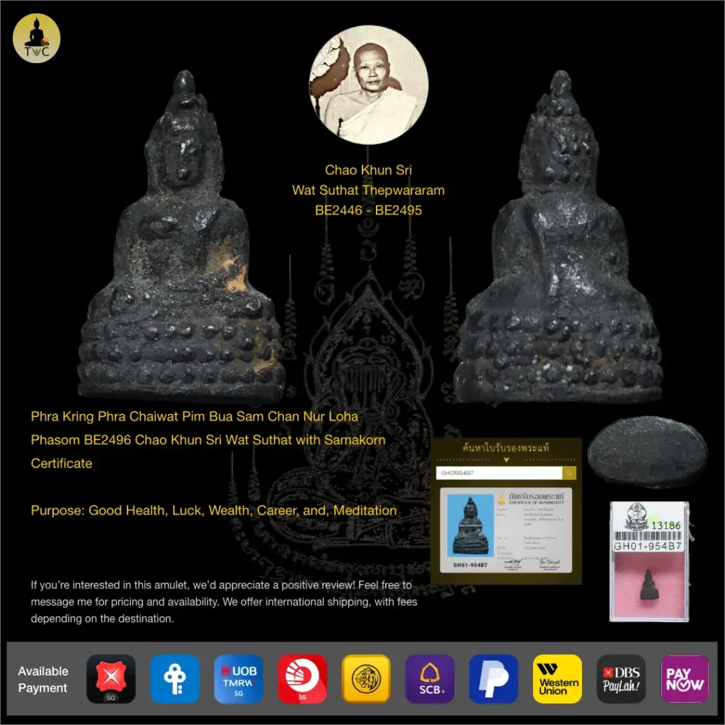 Phra Kring Phra Chaiwat Pim Bua Sam Chan Nur Loha Phasom BE2496 Chao Khun Sri Wat Suthat Thepwararam Thai amulet