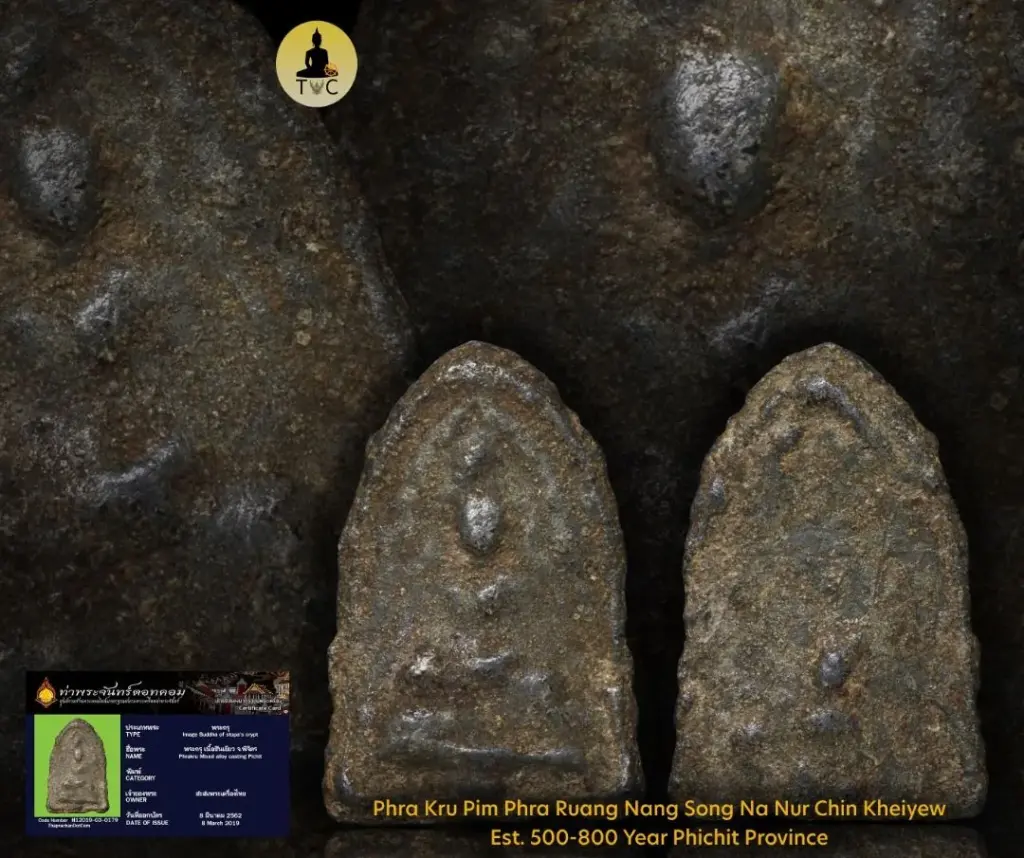 Phra Kru Pim Phra Ruang Nang Song Na Nur Chin Kheiyew Phichit Est 500-800 Year Thai amulet