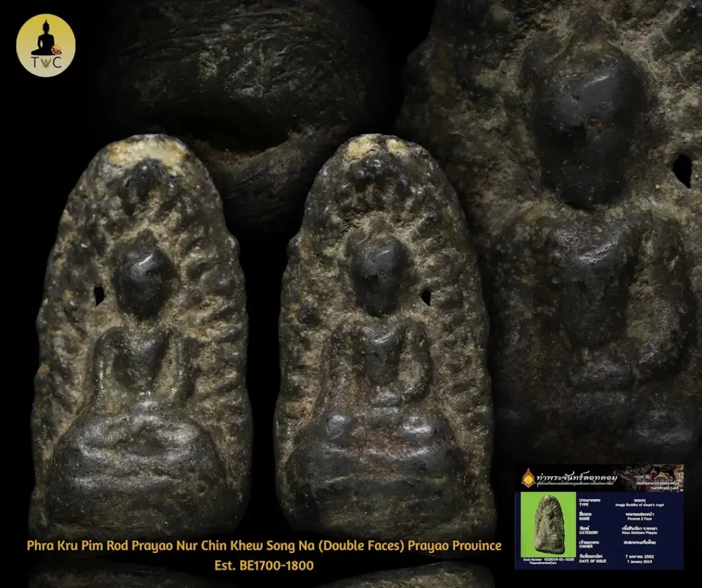 Phra Kru Pim Rod Prayao Nur Chin Khew Song Na (Double Faces) Prayao Province Est. BE1700-1800