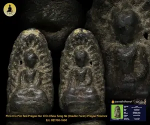 Phra Kru Pim Rod Prayao Nur Chin Khew Song Na (Double Faces) Prayao Province Est. BE1700-1800
