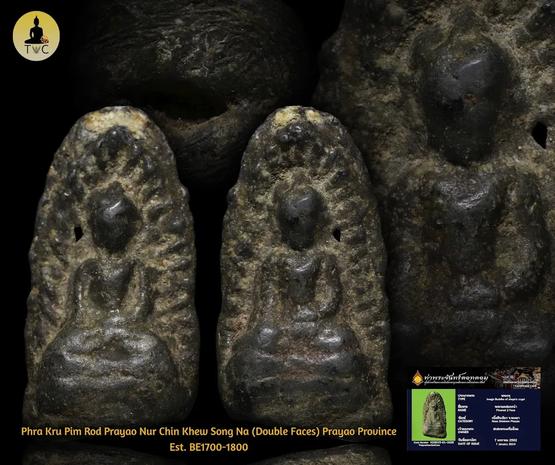 Phra Kru Pim Rod Prayao Nur Chin Khew Song Na (Double Faces) Prayao Province Est. BE1700-1800