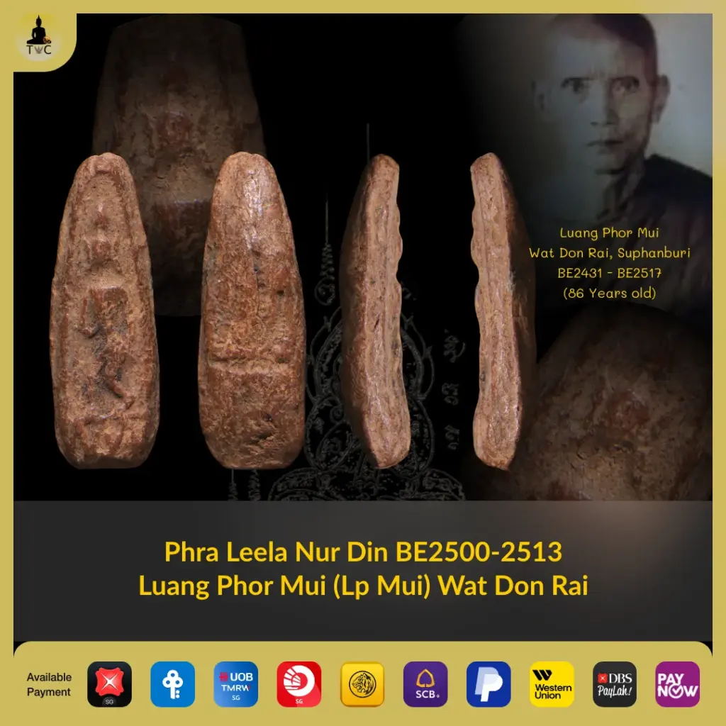 Phra Leela Nur Din BE2500-2513 Luang Phor Mui Wat Don Rai Thai amulet