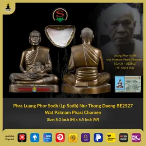 Phra Luang Phor Sodh (Lp Sodh) Nur Thong Daeng BE2527 Wat Paknam Phasi Charoen
