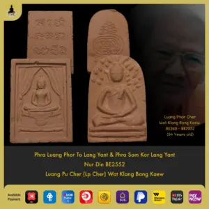 Phra Luang Phor To Lang Yant & Phra Som Kor Lang Yant  Nur Din BE2552 Luang Pu Cher (Lp Cher) Wat Klang Bang Kaew