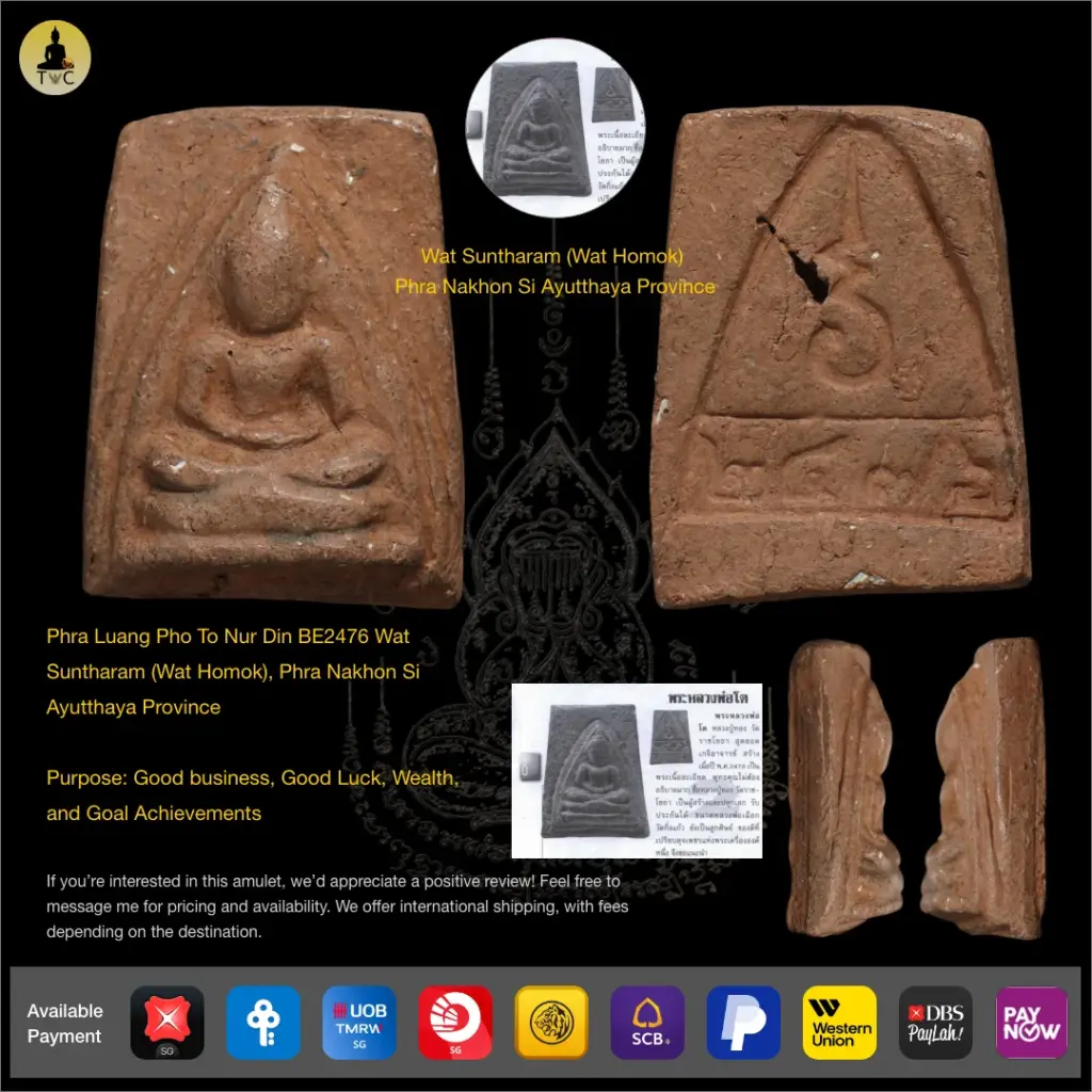 Phra Luang Phor To (Lp Toh) Nur Din BE2476 Wat Suntharam (Wat Homok), Phra Nakhon Si Ayutthaya Province Thai amulet