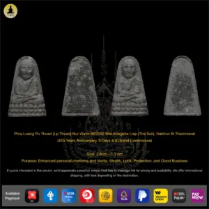Phra Luang Pu Thuad (Lp Thuad) Nur Wahn BE2550 Wat Kongkha Liap (Tha Sak), Nakhon Si Thammarat (425 Years Anniversary, 9 Days & 9 Grand Ceremonies)