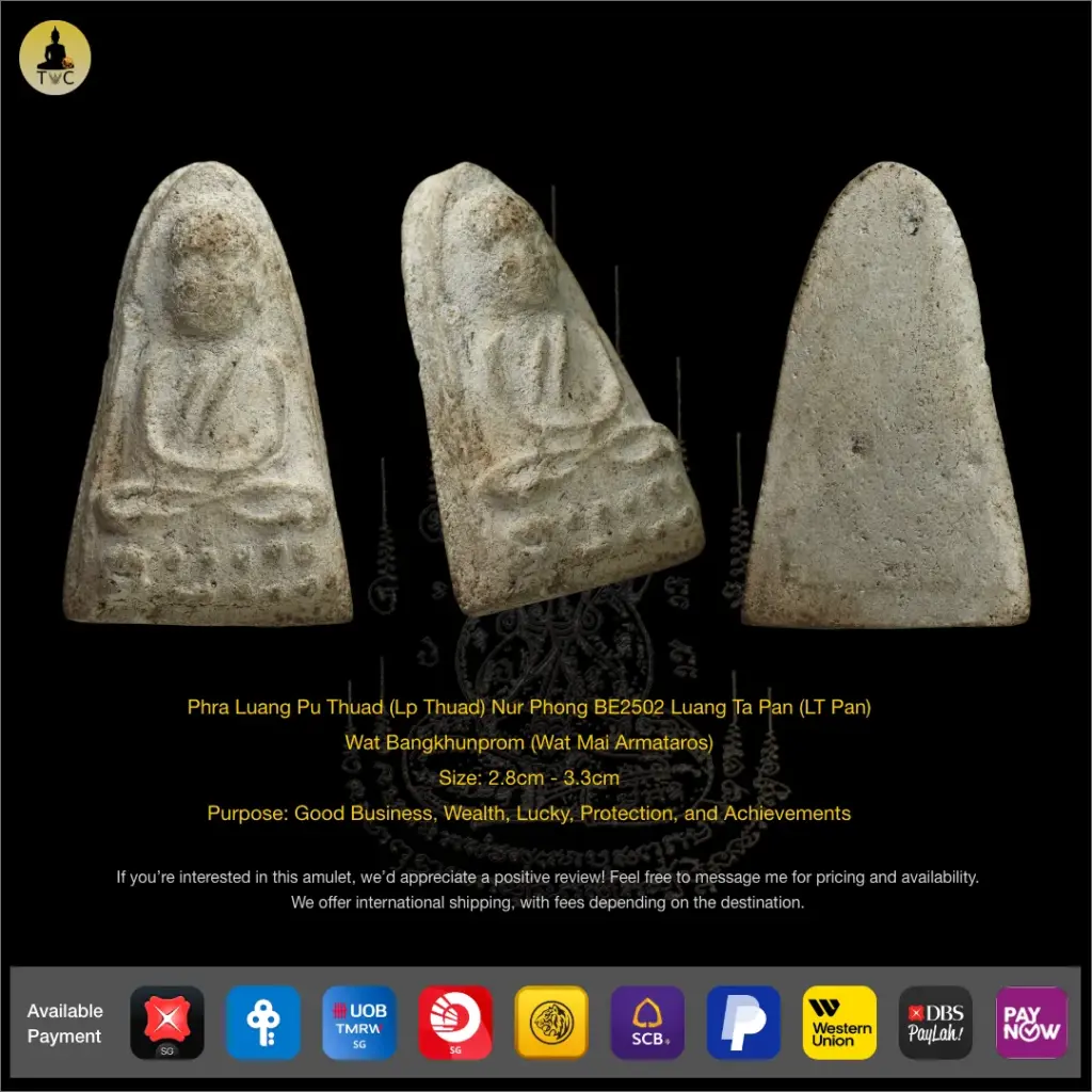 Phra Luang Pu Thuad Nur Phong BE2502 Luang Ta Pan Wat Bangkhunprom (Wat Mai Armataros) Thai amulet
