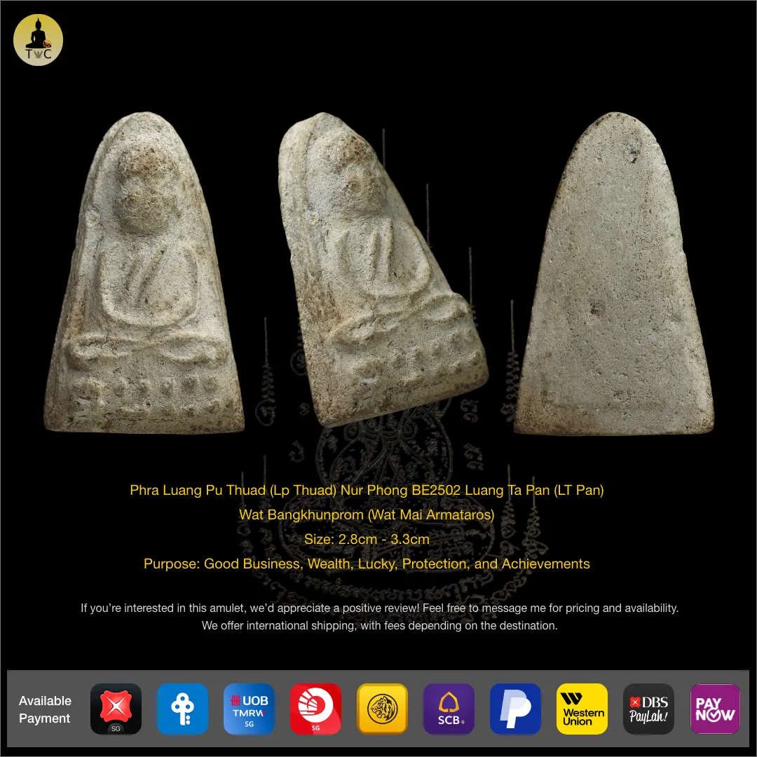 Phra Luang Pu Thuad Nur Phong BE2502 Luang Ta Pan Wat Bangkhunprom (Wat Mai Armataros)