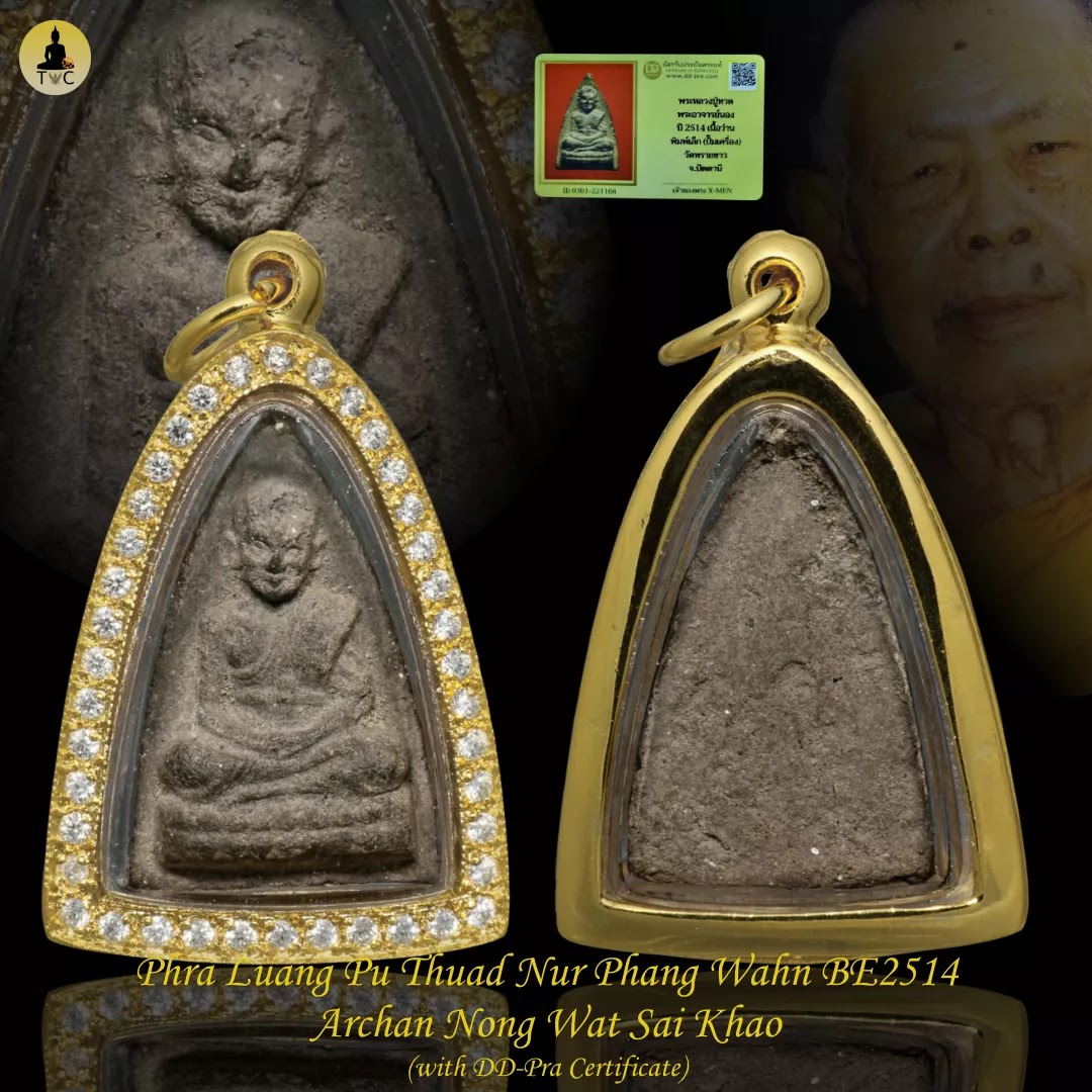 Phra Luang Pu Thuad Nur Phong Wahn Roon Rae BE2514 Archan Nong Wat Sai Khao
