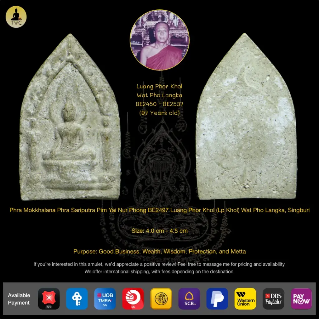 Phra Mokkhalana Phra Sariputra Pim Yai Nur Phong BE2497 Luang Phor Khol (Lp Khol) Wat Pho Langka, Singburi Thai amulet