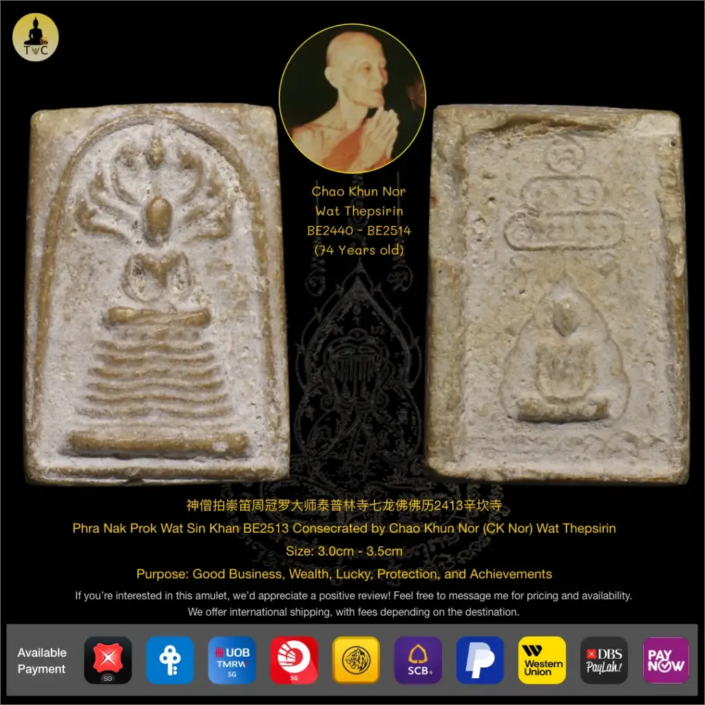 Phra Nak Prok Wat Sin Khan BE2513 Consecrated by Chao Khun Nor (CK Nor) Wat Thepsirin Thai amulet