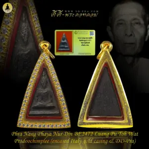 Phra Nang Phaya Nur Din BE2472 Luang Pu Toh (Lp Toh) Wat Pradoochimplee