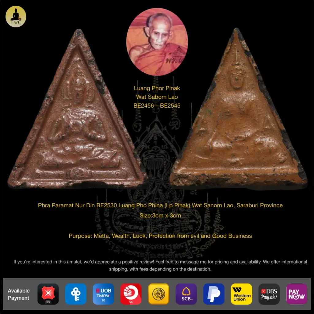 Phra Paramat Nur Din BE2530 Luang Phor Pinak Wat Sanom Lao, Saraburi Thai amulet