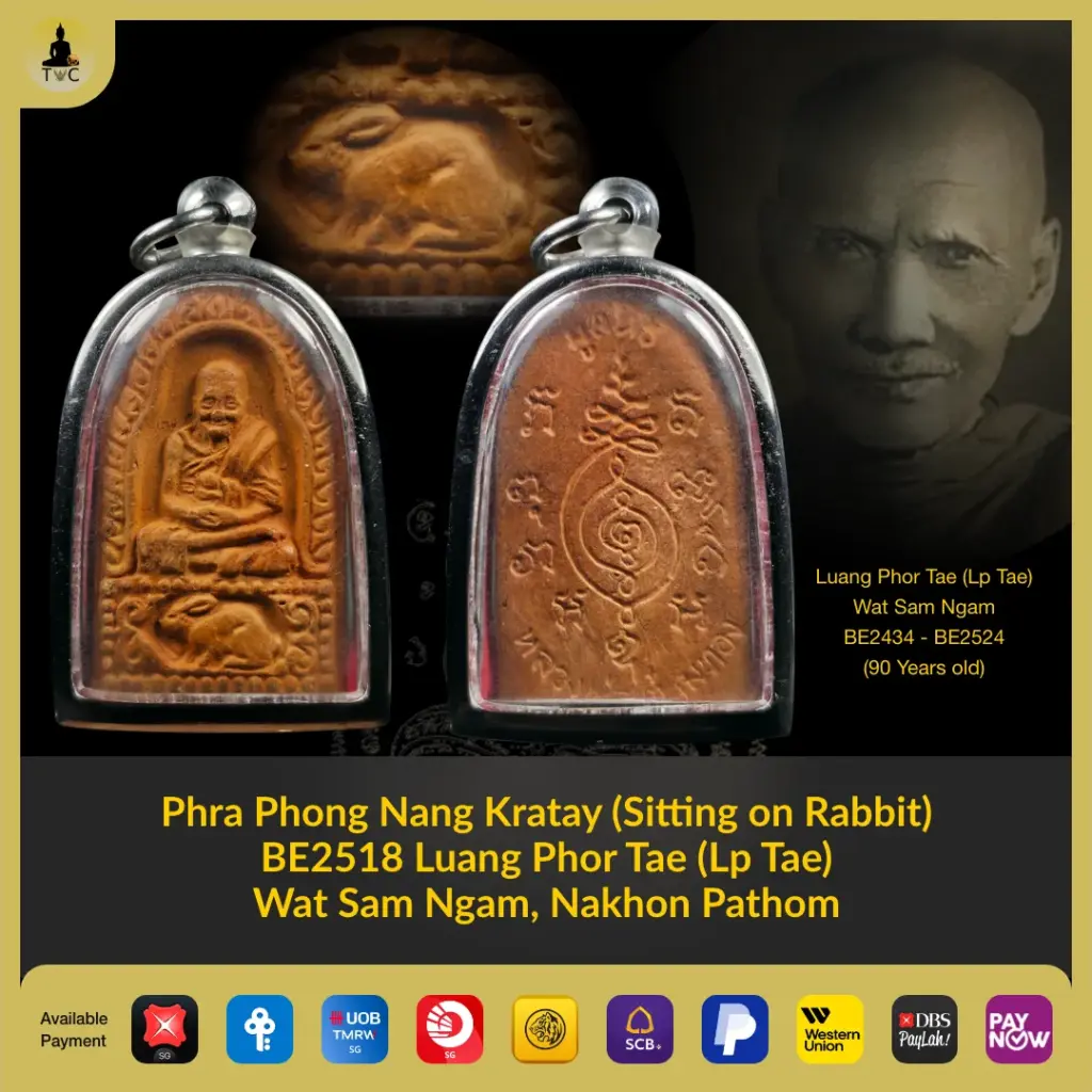 Phra Phong Nang Kratay – Rabbit BE2518 Luang Phor Tae Wat Sam Ngam Thai amulet