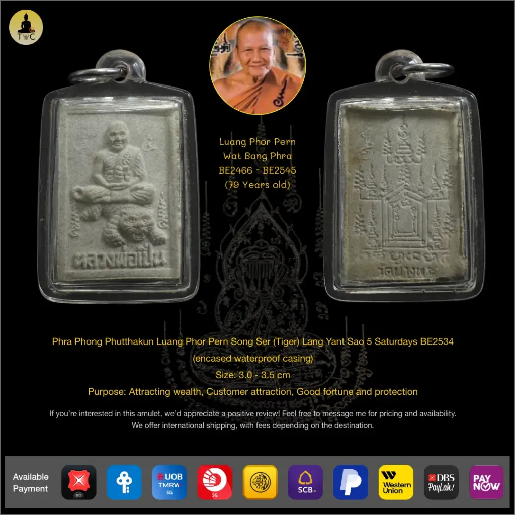 Phra Phong Phutthakun Luang Phor Pern (Lp Pern) Song Ser (Tiger) Lang Yant Sao 5 Saturdays BE2534 Thai amulet
